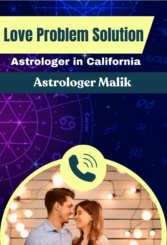 Love Problem Solution Astrologer in California