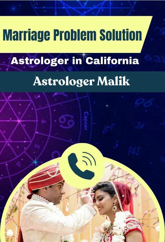 Marriage Problem Solution Astrologer in California